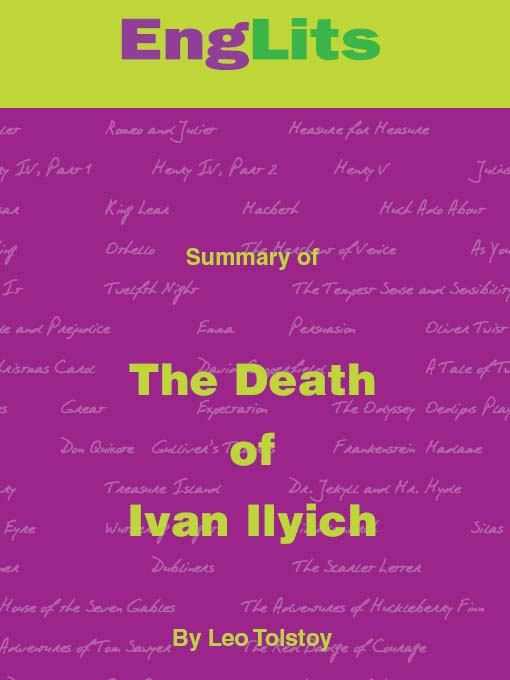 Death of Ivan Ilyich (eBook): Detailed Summaries of Great Literature